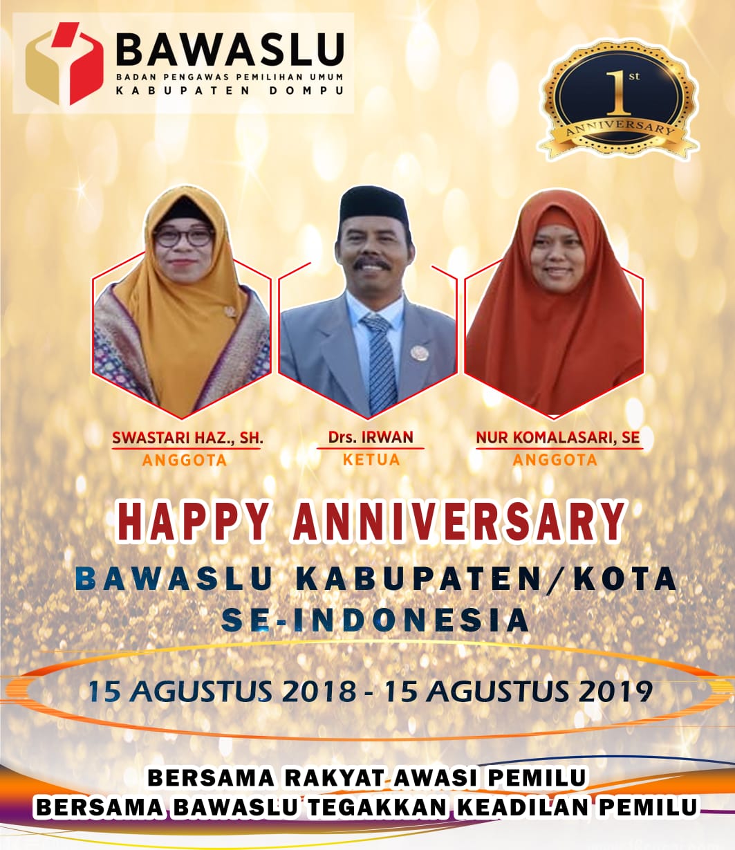 1 Tahun Bawaslu Kabupaten/Kota Se Indonesia.