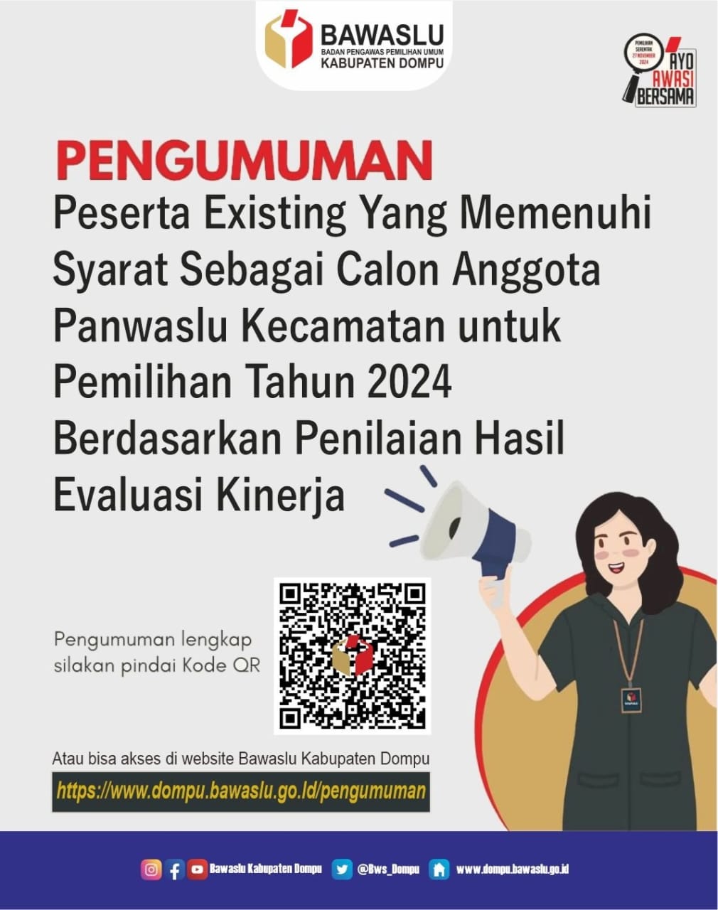 PENGUMUMAN PESERTA EXISTING YANG MEMENUHI SYARAT SEBAGAI CALON ANGGOTA PANWASLU KECAMATAN UNTUK PEMILIHAN 2024 BERDASARKAN PENILAIAN HASIL EVALUASI KINERJA