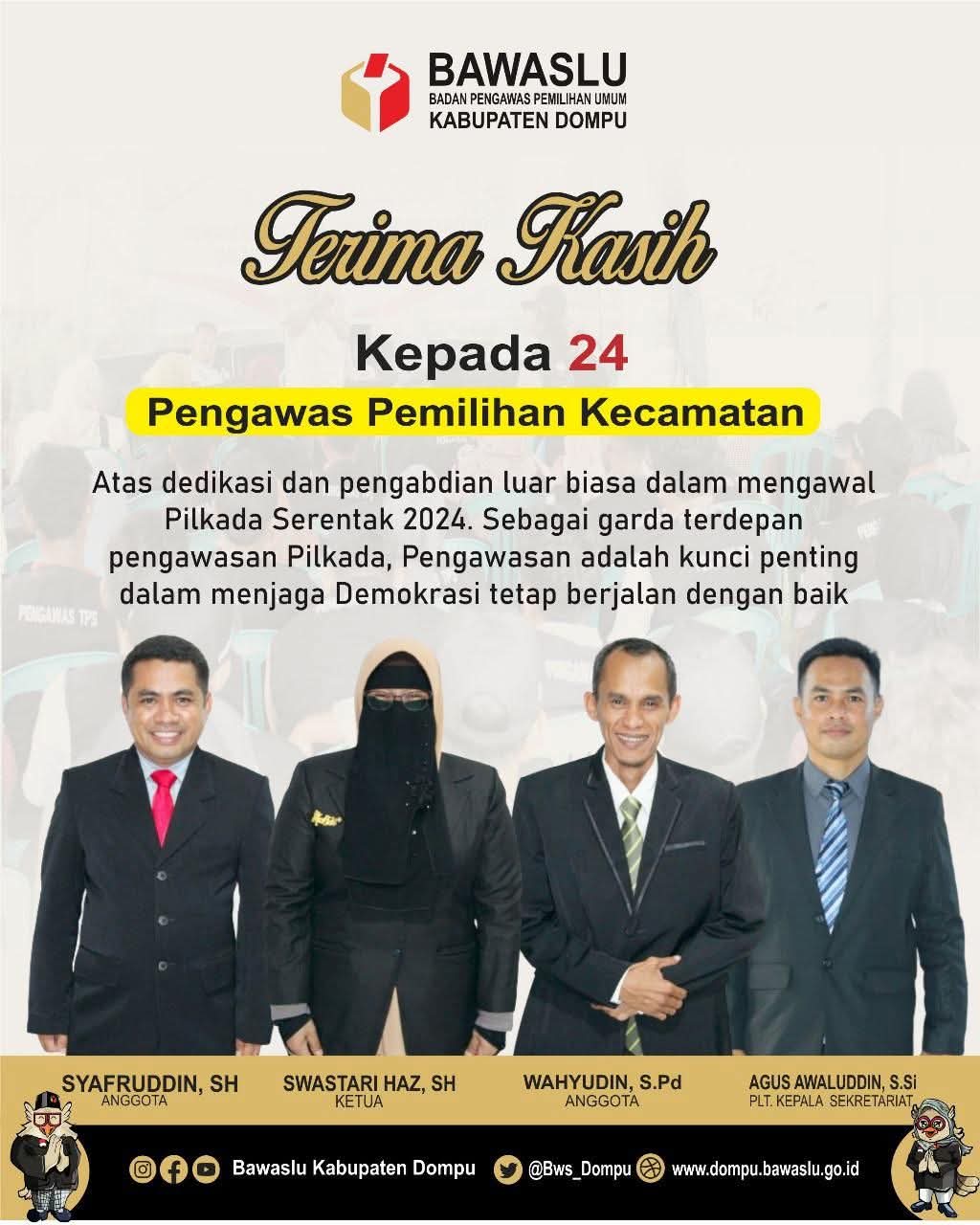 Bawaslu  Dompu Sampaikan Terima Kasih kepada 24 Panwascam atas Dedikasi Mengawal Pilkada Serentak 2024