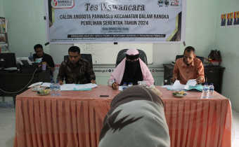 Seleksi Tes Wawancara Calon Anggota Panwaslu Kecamatan Dompu untuk Pemilihan Serentak 2024