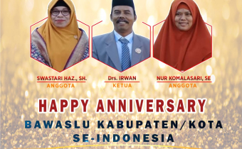 1 Tahun Bawaslu Kabupaten/Kota Se Indonesia.