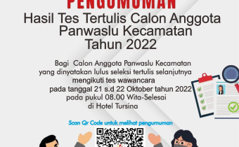 Pengumuman Hasil Tes Tertulis Calon Anggota Panwaslu Kecamatan Tahun 2022