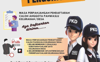 PENGUMUMAN PERPANJANGAN PENDAFTARAN CALON ANGGOTA PANWASLU KELURAHAN/DESA DALAM RANGKA PEMILIHAN SERENTAK TAHUN 2024